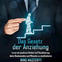 Das Gesetz der Anziehung - Mind Masteryy - Hörbuch