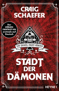 Stadt der Dämonen - Craig Schaefer - E-Book