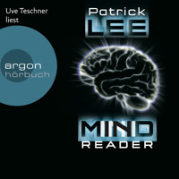 Mindreader (Ungekürzte Lesung) - Patrick Lee - Hörbuch