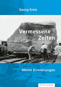 Vermessene Zeiten - Georg Kreis - E-Book