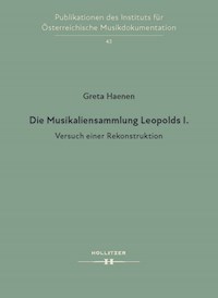 Die Musikaliensammlung Leopolds I. - Greta Haenen - E-Book