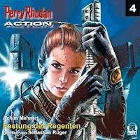 Perry Rhodan Action 04: Festung der Regenten - Achim Mehnert - Hörbuch