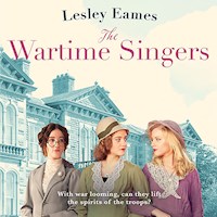 The Wartime Singers - Lesley Eames - Hörbuch