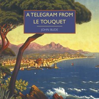 A Telegram from Le Touquet - John Bude - Hörbuch