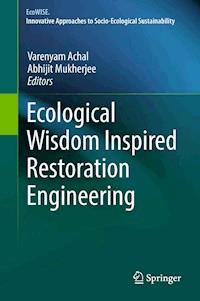 Ecological Wisdom Inspired Restoration Engineering -  - E-Book