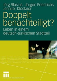 Doppelt benachteiligt? - Jörg Blasius - E-Book