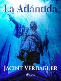 La Atlántida - Jacint Verdaguer i Santaló - E-Book