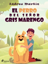 El perro del señor Gris Marengo - Andreu Martín - E-Book