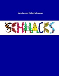 Schnacks - Katerina Schmieder - E-Book