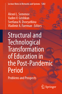 Structural and Technological Transformation of Education in the Post-Pandemic Period -  - E-Book