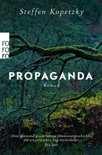 Propaganda - Steffen Kopetzky - E-Book