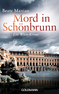 Mord in Schönbrunn - Beate Maxian - E-Book