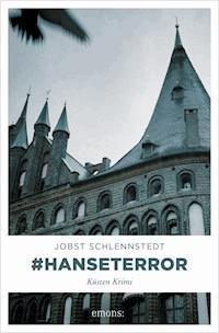 #hanseterror - Jobst Schlennstedt - E-Book