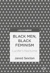 Black Men, Black Feminism - Jared Sexton - E-Book