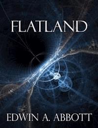 Flatland - Edwin A. Abbott - E-Book