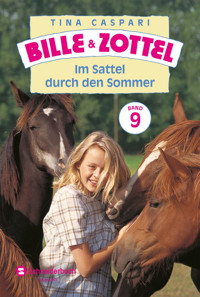 Bille und Zottel Bd. 09 - Im Sattel durch den Sommer - Tina Caspari - E-Book