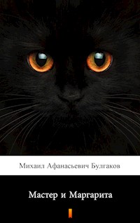 Мастер и Маргарита (Master i Margarita. The Master and Margarita) - Михаил Афанасьевич Булгаков - E-Book