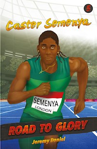 Caster Semenya - Jeremy Daniel - E-Book