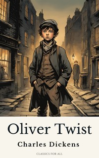 Oliver Twist by Charles Dickens - Charles Dickens. - E-Book