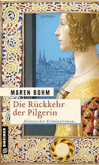 Die Rückkehr der Pilgerin - Maren Bohm - E-Book