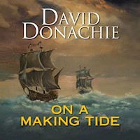 On a Making Tide - David Donachie - Hörbuch