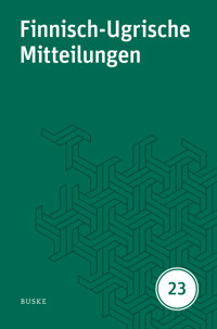 Finnisch-Ugrische Mitteilungen Band 23 -  - E-Book