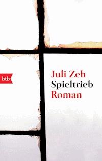 Spieltrieb - Juli Zeh - E-Book