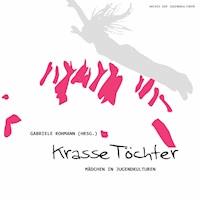 Krasse Töchter -  - E-Book