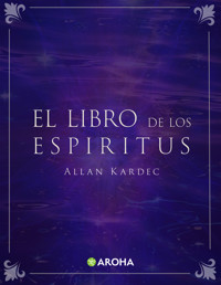 El libro de los espíritus - Kardec Allan - E-Book