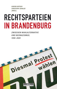 Rechtsparteien in Brandenburg - - E-Book