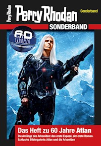 PERRY RHODAN-Sonderband – Das Heft zu 60 Jahre Atlan - Perry Rhodan Redaktion - E-Book