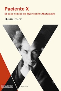 Paciente X - David Peace - E-Book