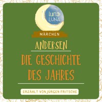 Die Geschichte des Jahres - Hans Christian Andersen - Hörbuch