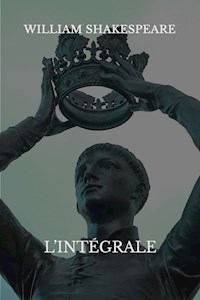 oeuvres complète de William Shakespeare - William Shakespeare - E-Book