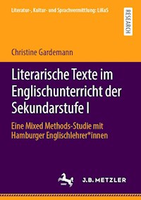 Literarische Texte im Englischunterricht der Sekundarstufe I - Christine Gardemann - E-Book