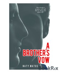 A Brother's Vow - Naty Matos - E-Book