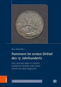 Pommern im ersten Drittel des 17. Jahrhunderts -  - E-Book