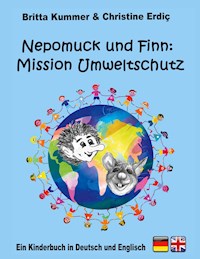 Nepomuck und Finn:  Mission Umweltschutz - Britta Kummer - E-Book