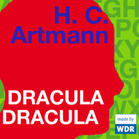 Dracula Dracula - H.C. Artmann - Hörbuch