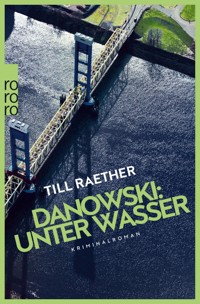 Danowski: Unter Wasser - Till Raether - E-Book