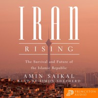 Iran Rising - Amin Saikal - Hörbuch