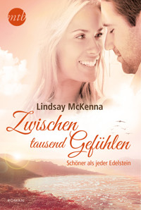 Zwischen tausend Gefühlen: Schöner als jeder Edelstein - Lindsay McKenna - E-Book