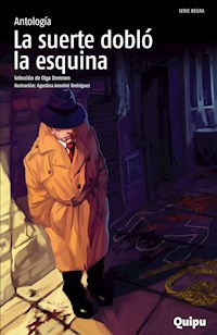 La suerte dobló la esquina - Olga Drennen - E-Book