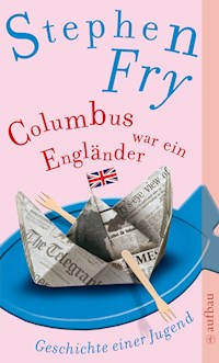 Columbus war ein Engländer - Stephen Fry - E-Book