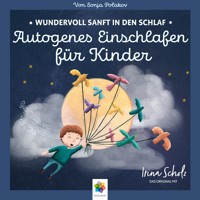 Autogenes Einschlafen für Kinder * Wundervoll sanft in den Schlaf - Minddrops - Hörbuch