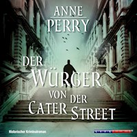 Der Würger von der Cater Street (Gekürzt) - Anne Perry - Hörbuch