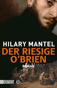 Der riesige O'Brien - Hilary Mantel - E-Book