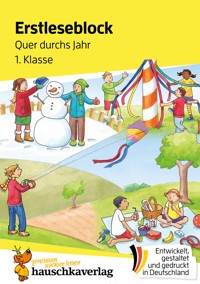 Lesen lernen 1. Klasse für Jungen und Mädchen - Quer durchs Jahr - Ulrike Maier - E-Book