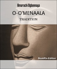 O-O'MENAALA - Amarachi Ogbonnaya - E-Book