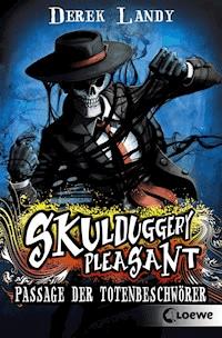 Skulduggery Pleasant (Band 6) - Passage der Totenbeschwörer - Derek Landy - E-Book